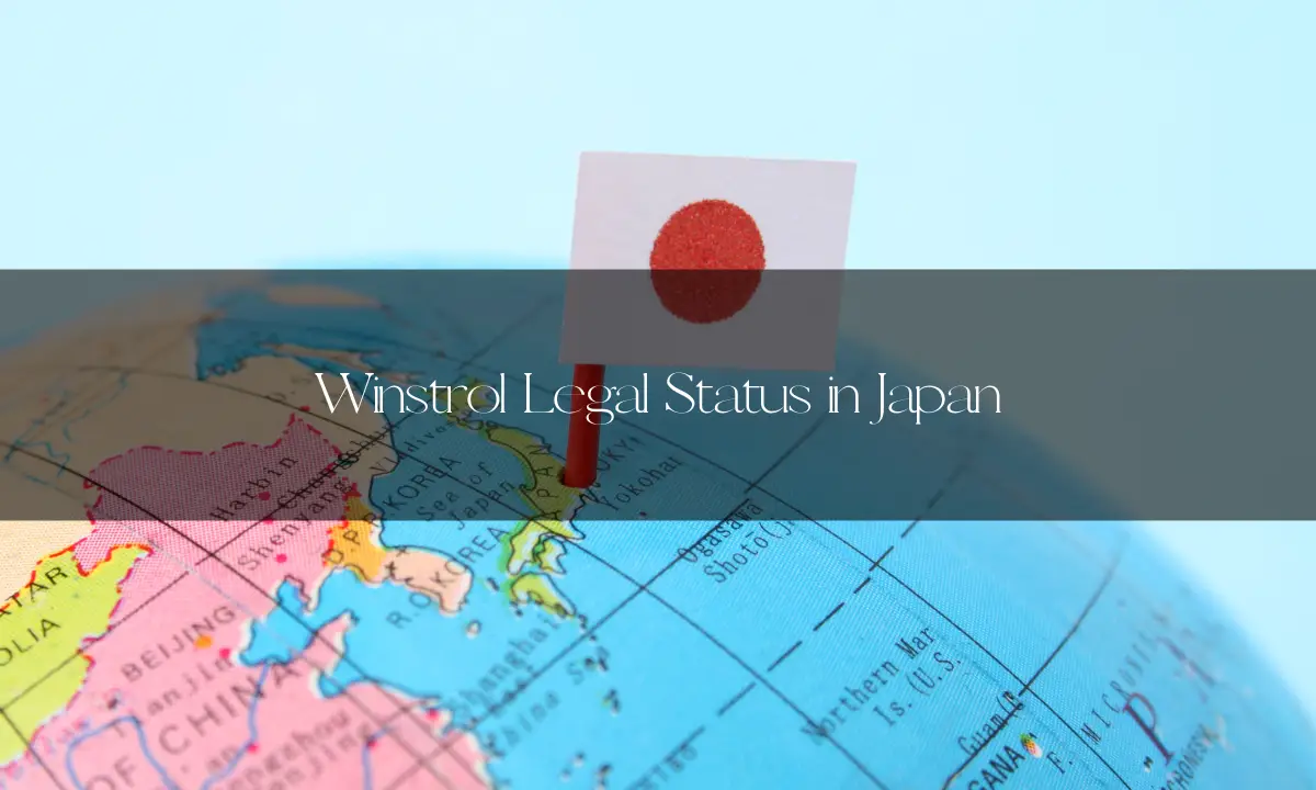 Winstrol Legal Status in Japan