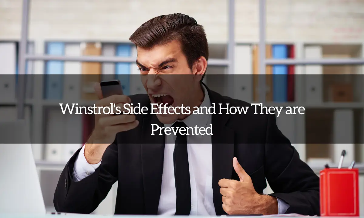 Winstrol's Side Effects and How They are Prevented
